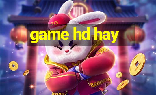 game hd hay