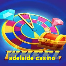 adelaide casino