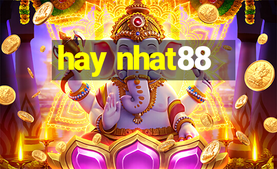 hay nhat88