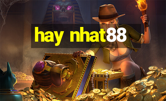 hay nhat88