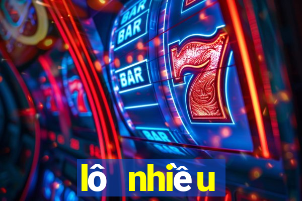 lô nhiều người đánh hôm nay