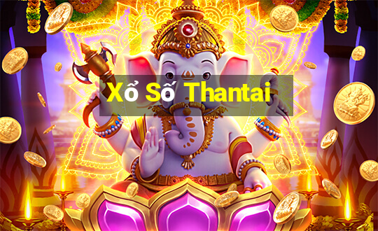 Xổ Số Thantai