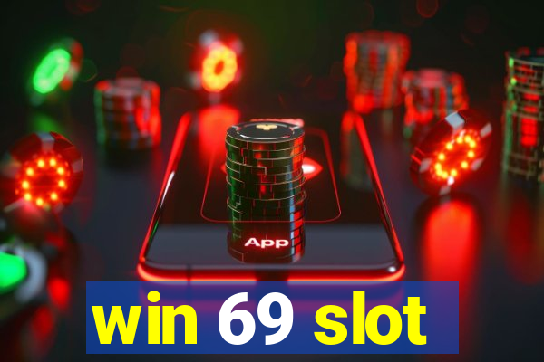 win 69 slot