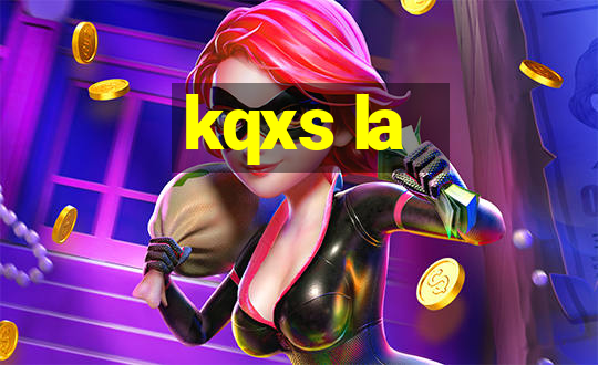 kqxs la