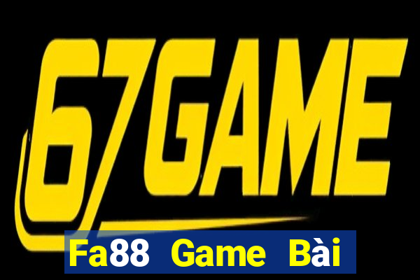 Fa88 Game Bài 52Fun Đổi Thưởng