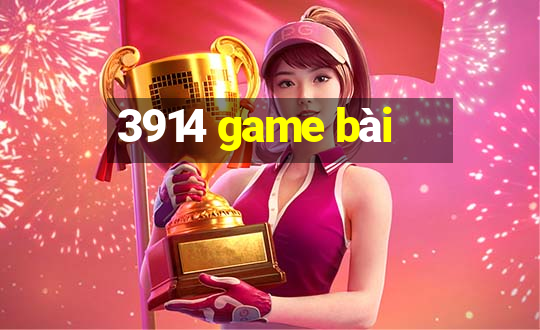 3914 game bài