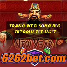 trang web sòng bạc bitcoin tốt nhất