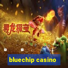 bluechip casino