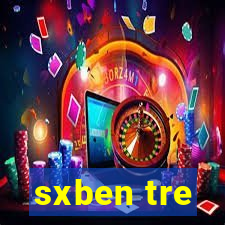 sxben tre