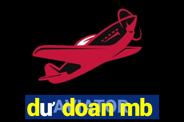 dư doan mb