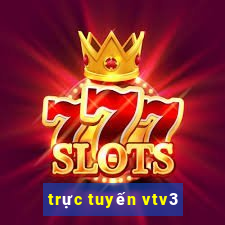 trực tuyến vtv3