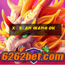 xổ số an giang ok