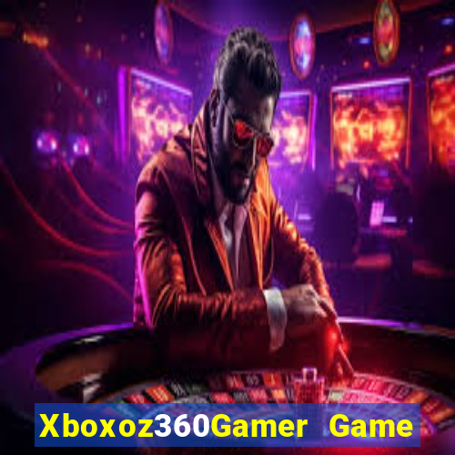 Xboxoz360Gamer Game Bài Dom88