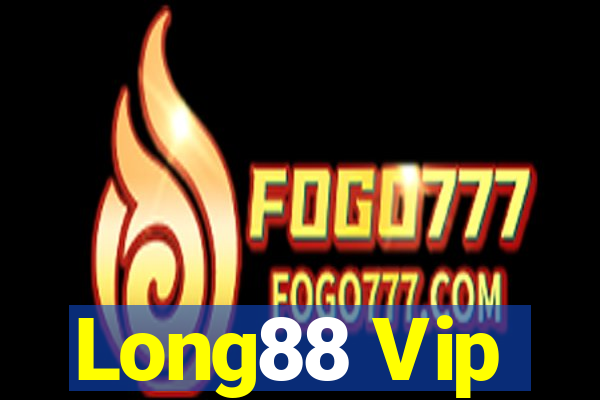 Long88 Vip