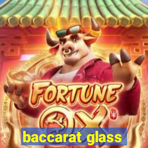 baccarat glass