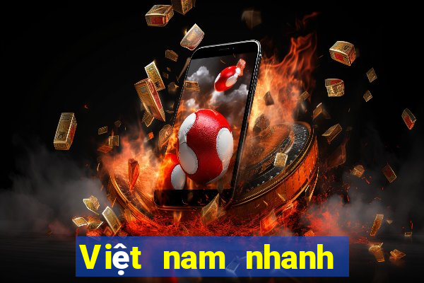 Việt nam nhanh ba kích thước