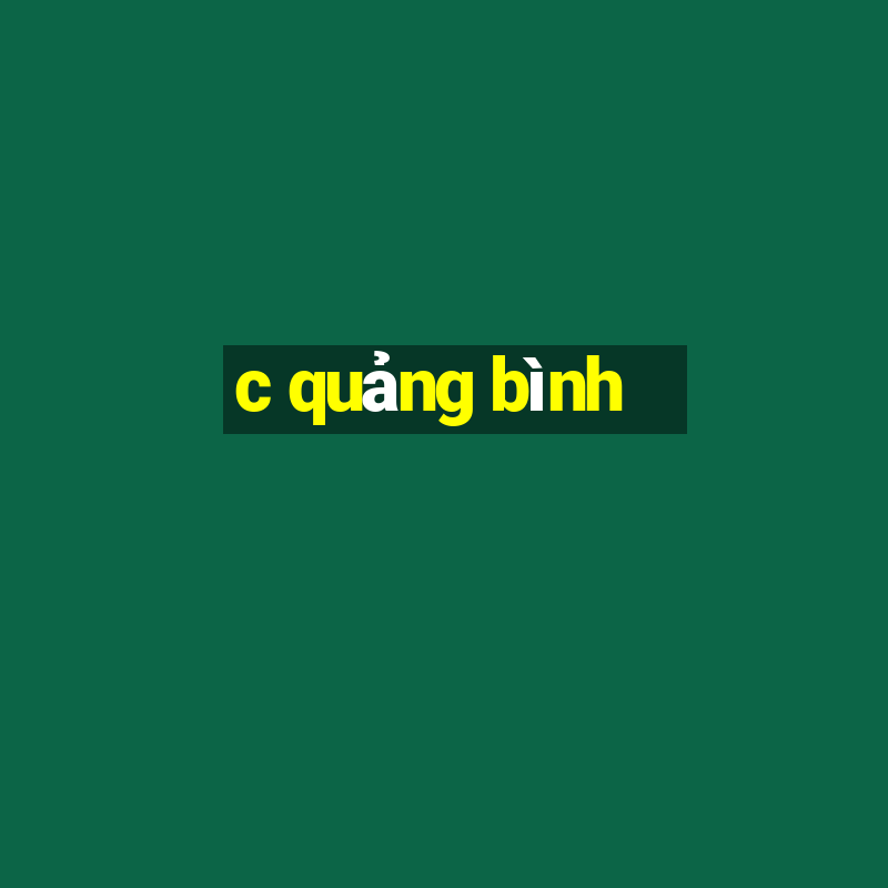 c quảng bình