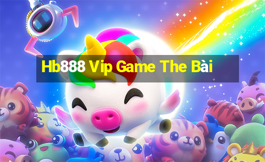 Hb888 Vip Game The Bài