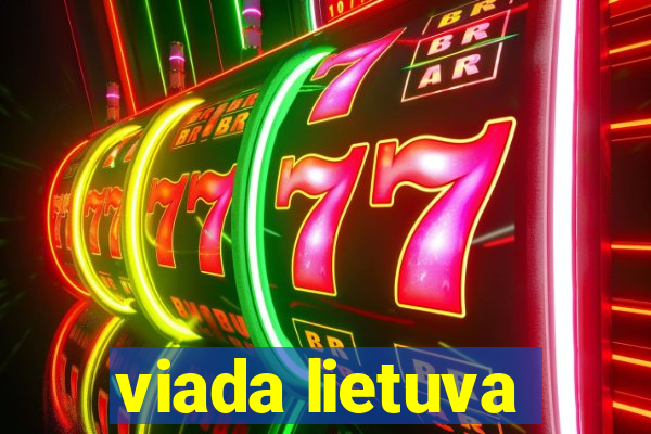 viada lietuva