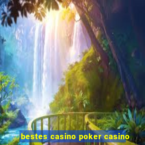 bestes casino poker casino