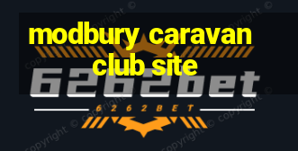 modbury caravan club site