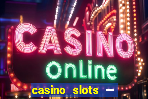 casino slots — new pokies