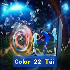 Color 22 Tải về chính thức