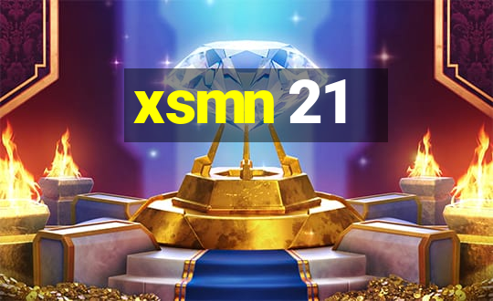 xsmn 21