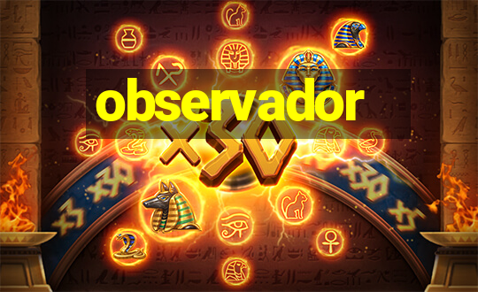 observador