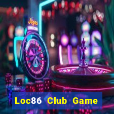 Loc86 Club Game Bài Su500 Iphone