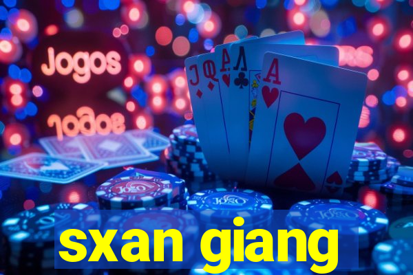 sxan giang