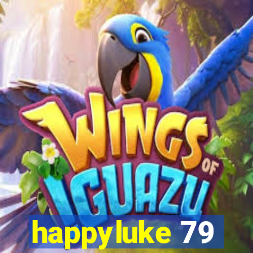 happyluke 79