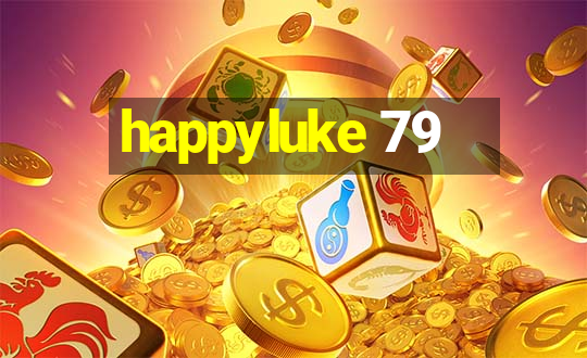 happyluke 79