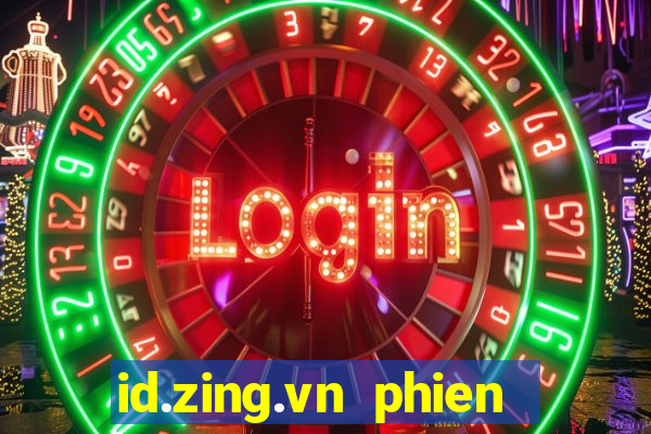 id.zing.vn phien ban moi