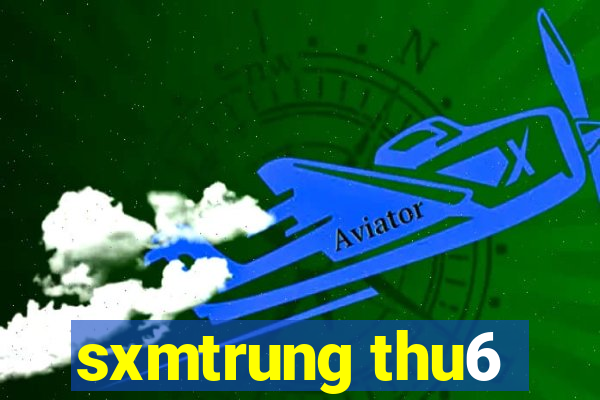 sxmtrung thu6