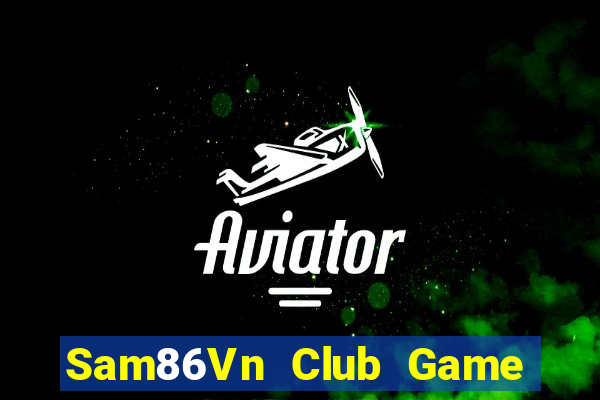 Sam86Vn Club Game Bài Apk