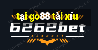 tại go88 tài xỉu