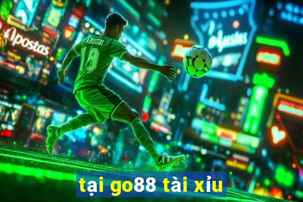 tại go88 tài xỉu