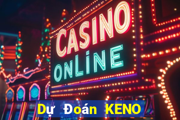 Dự Đoán KENO ngày 29