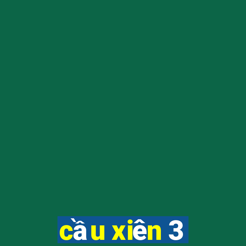 cầu xiên 3