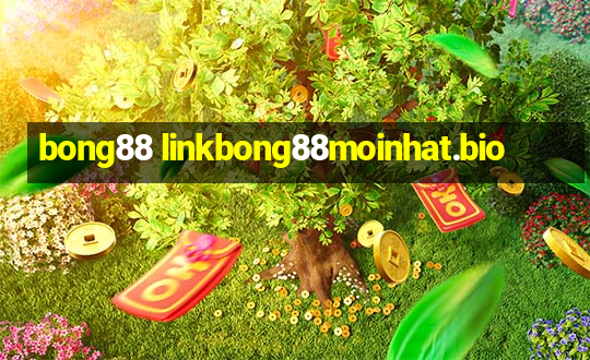 bong88 linkbong88moinhat.bio