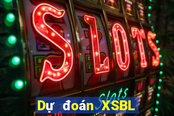 Dự đoán XSBL ngày 1