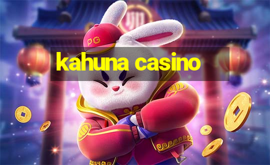 kahuna casino