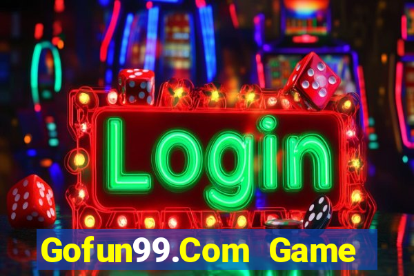 Gofun99.Com Game Bài 1 Đổi 1