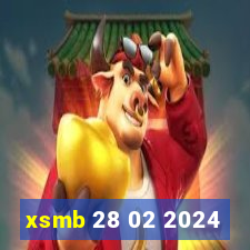 xsmb 28 02 2024