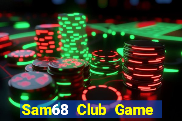 Sam68 Club Game Bài Mèo Nổ