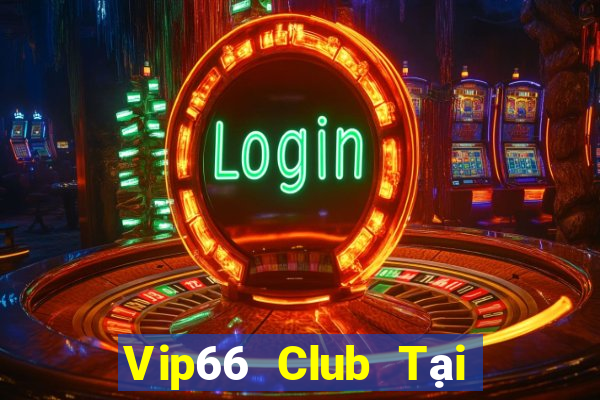 Vip66 Club Tại Game Bài B52