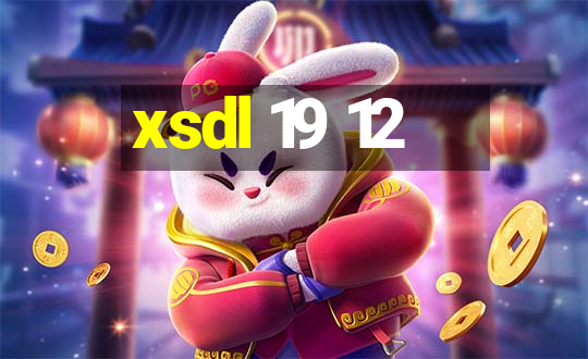 xsdl 19 12