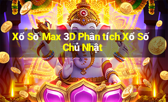 Xổ Số Max 3D Phân tích Xổ Số Chủ Nhật