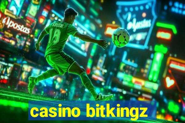 casino bitkingz